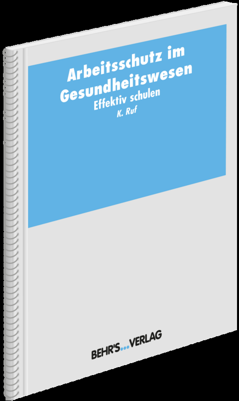 Arbeitsschutz im Gesundheitswesen - Katja Ruf