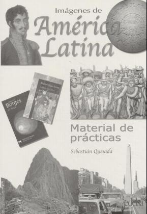 Im&aacute;genes de Am&eacute;rica Latina / Material de pr&aacute;cticas - Sebasti&aacute;n Quesada Marco