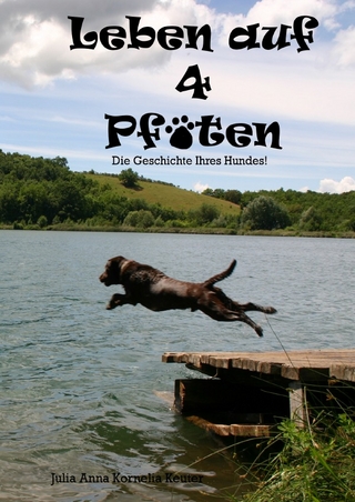 Leben auf vier Pfoten
