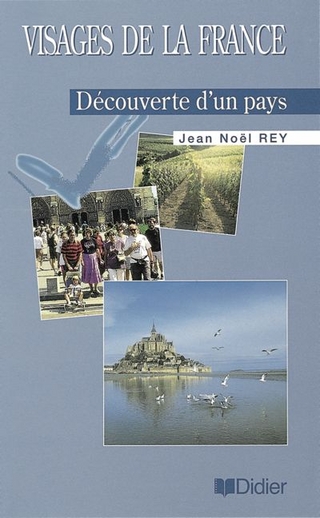 Visages de la France / Découverte d'un pays