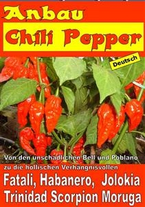 Anbau Chili Pepper - Bruno del Medico, Illustratrice Elisabetta Del Medico