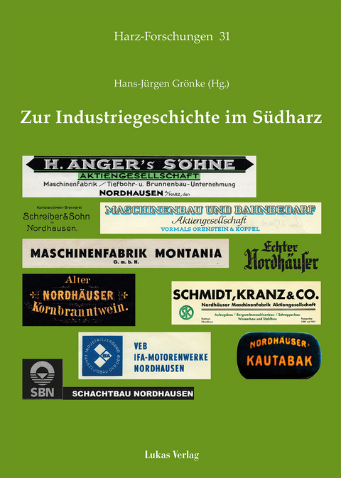 Zur Industriegeschichte im S&uuml;dharz - 