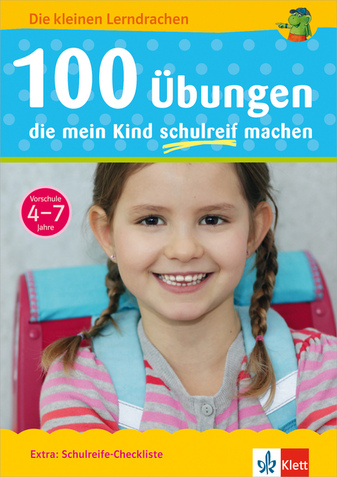 100 &Uuml;bungen, die mein Kind schulreif machen - Birgit Ebbert
