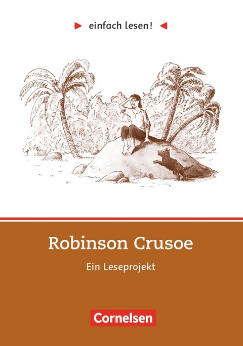 Einfach lesen! - Leseprojekte - Lesef&ouml;rderung ab Klasse 5 - Niveau 2 - Daniel Defoe, Kirsten Gro&szlig;mann