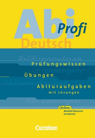 Abi-Profi - Deutsch / Aufgabensammlung mit Lösungen