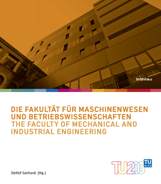 Die Fakultät für Maschinenwesen und Betriebswirtschaften / The Faculty of Mechanical and Industrial Engineering