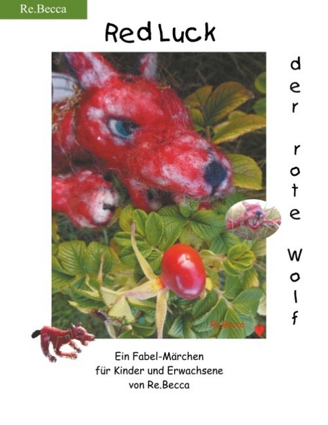 Red Luck, der rote Wolf - Re Becca