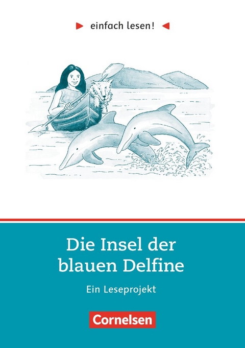 Einfach lesen! - Leseprojekte - Lesef&ouml;rderung ab Klasse 5 - Niveau 2 - Scott O'Dell, Dorit Kock-Engelking
