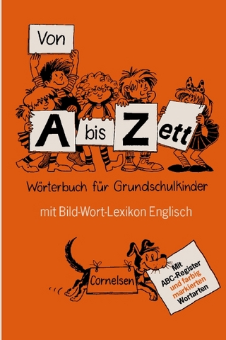 Von A bis Zett - Allgemeine Ausgabe / Wörterbuch mit Bild-Wort-Lexikon Englisch