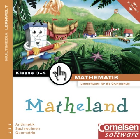 Matheland. Mathematik-Lernprogramm / Teil 2: 3./4. Schuljahr - Arithmetik, Geometrie, Sachrechnen