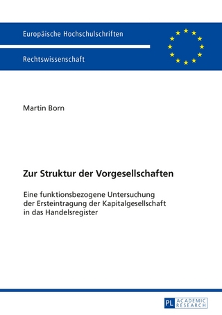 Zur Struktur der Vorgesellschaften