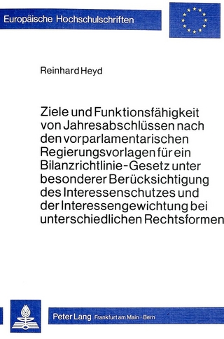 Ziele und Funktionsfähigkeit von Jahresabschlüssen