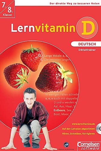 Lernvitamine - Lernvitamin D - Deutsch. Einfach bessere Noten / 7./8. Schuljahr - Diktattrainer