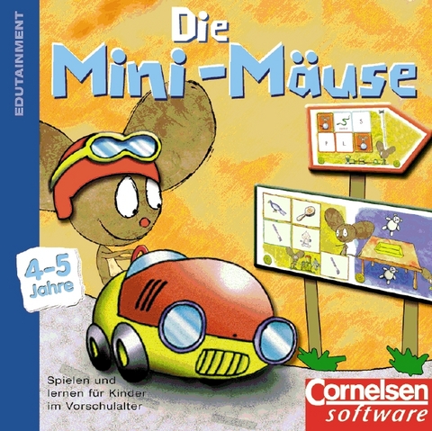 Die Mini-M&auml;use. Spielen und Lernen f&uuml;r Kinder im Vorschulalter / 4 bis 5 Jahre - CD-ROM