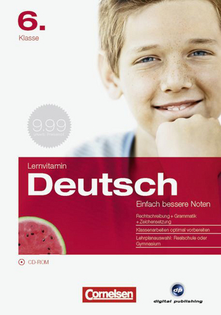Lernvitamine - Lernvitamin D - Deutsch, Ausgabe 2007. Einfach bessere Noten / 6. Schuljahr - Kompletttrainer