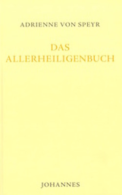 Das Allerheiligenbuch - Adrienne von Speyr