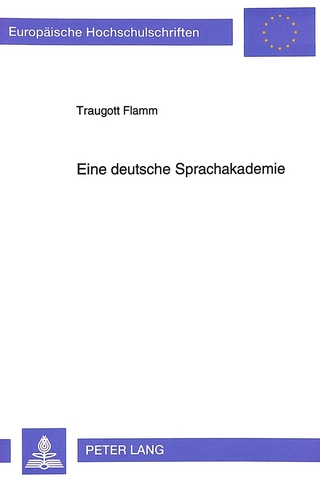 Eine deutsche Sprachakademie