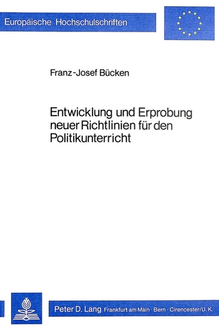Entwicklung und Erprobung neuer Richtlinien für den Politikunterricht