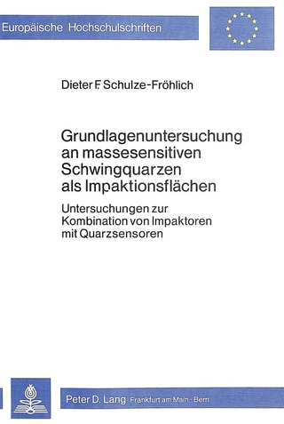 Grundlagenuntersuchung an massesensitiven Schwingquarzen als Impaktionsflächen
