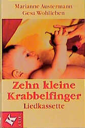 Zehn kleine Krabbelfinger - Marianne Austermann, Gesa Wohlleben