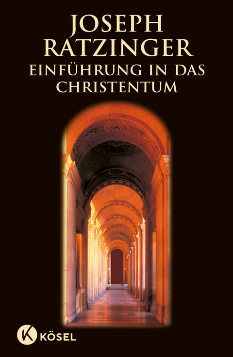 Einf&uuml;hrung in das Christentum - Joseph Ratzinger