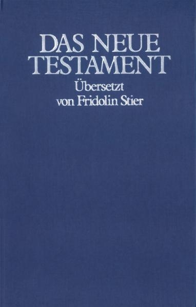 Das Neue Testament (GB) - Fridolin Stier