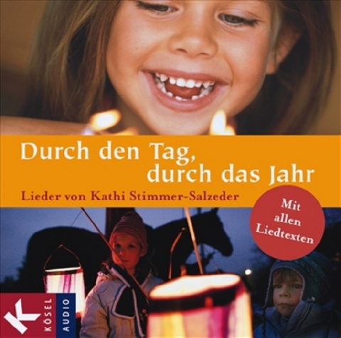 Durch den Tag, durch das Jahr - Kathi Stimmer-Salzeder