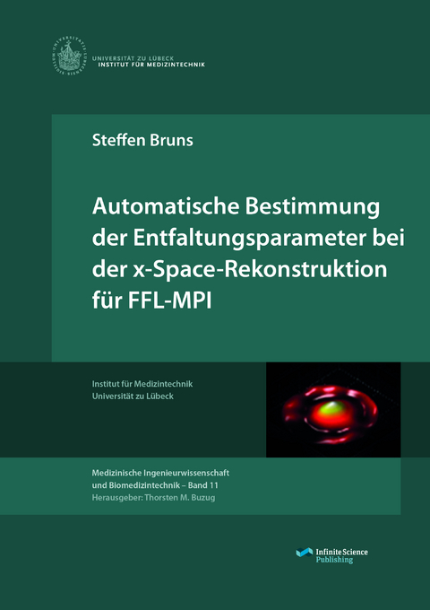Automatische Bestimmung der Entfaltungsparameter bei der x-Space-Rekonstruktion f&uuml;r FFL-MPI - Steffen Bruns