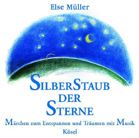 Silberstaub der Sterne - Else M&uuml;ller