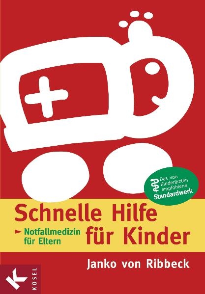 Schnelle Hilfe f&uuml;r Kinder - Janko Ribbeck