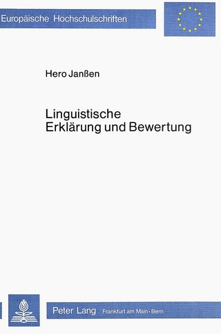 Linguistische Erklärung und Bewertung