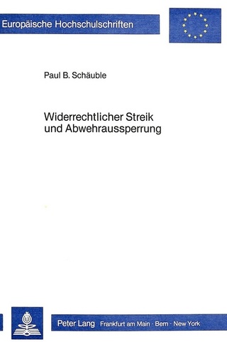 Widerrechtlicher Streik und Abwehraussperrung