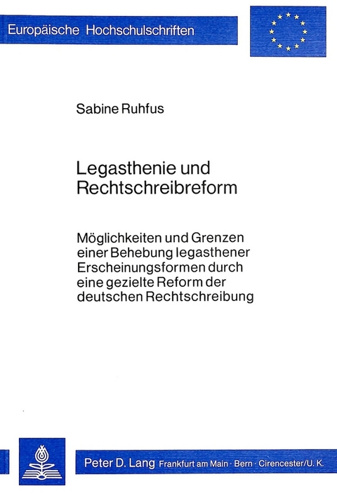 Legasthenie und Rechtschreibreform - Sabine Ruhfus