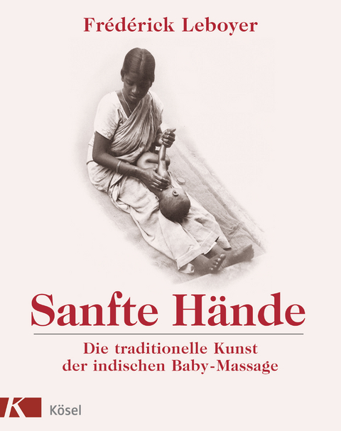 Sanfte Hände - Frédérick Leboyer