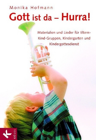 Gott ist da - Hurra!