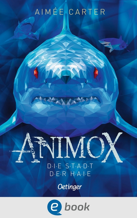 Animox 3. Die Stadt der Haie - Aim&eacute;e Carter