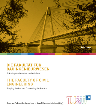 Die Fakultät für Bauingenieurwesen/The Faculty of Civil Engineering