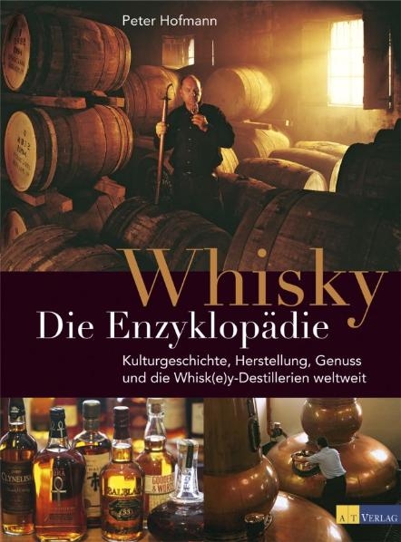Whisky - Die Enzyklop&auml;die - Peter Hofmann