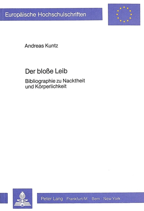 Der blosse Leib - Andreas Kuntz