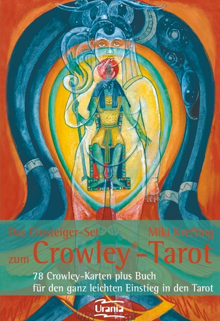 Das Einsteiger-Set zum Crowley-Tarot - Miki Krefting