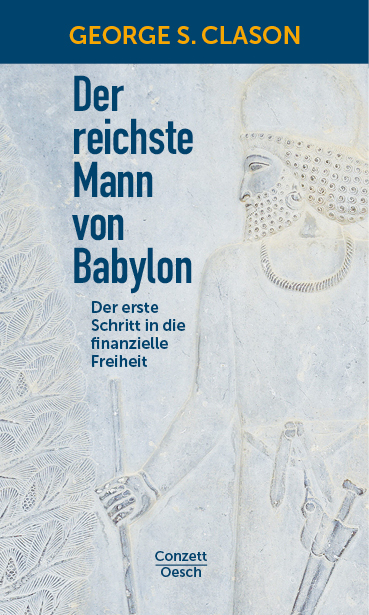 Der reichste Mann von Babylon - George S Clason
