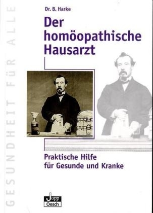 Der hom&ouml;opathische Hausarzt - B Harke