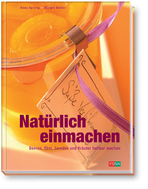 Nat&uuml;rlich einmachen
