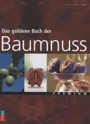 Das goldene Buch der Baumnuss