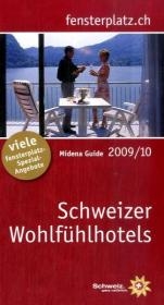 Schweizer Wohlfühlhotels