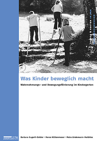Was Kinder beweglich macht