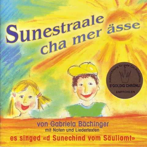 Sunestraale cha mer &auml;sse - Chinderliedli - 
