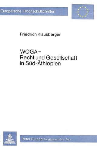 Woga - Recht und Gesellschaft in Süd-Äthiopien