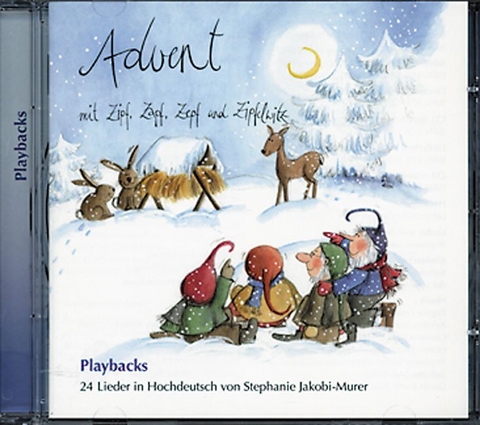 Advent mit Zipf, Zapf, Zepf und Zipfelwitz - 