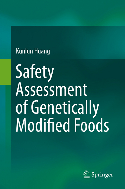 Safety Assessment of Genetically Modified Foods - Kunlun Huang